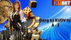 Đăng Ký KUDV – Tạo Tài Khoản Nhanh Chỉ Trong 1 Phút