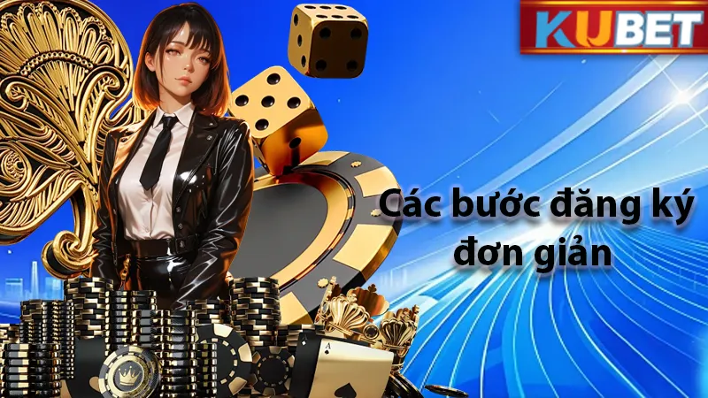 Các bước đăng ký đơn giản