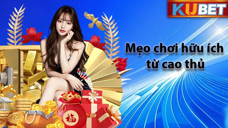 Mẹo chơi để tránh gặp nhiều rủi do khi đặt cược