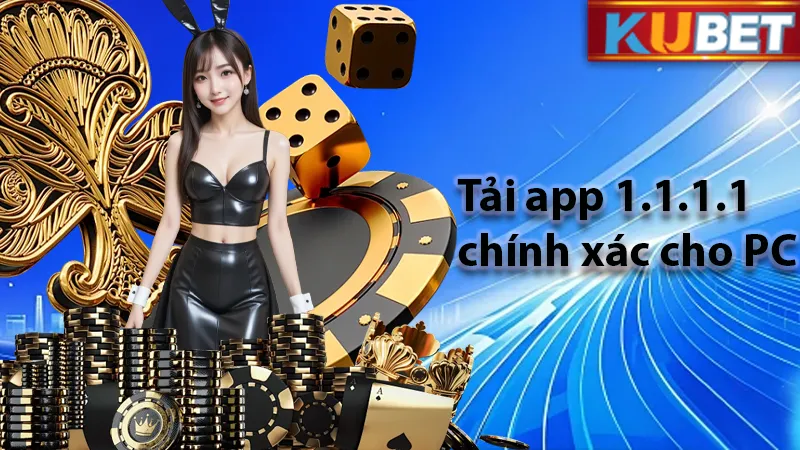 Tải app chính thức cho PC